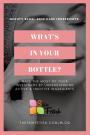 What’s in your Bottle?